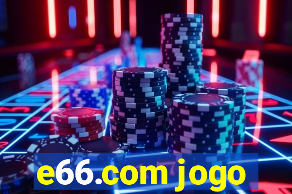 e66.com jogo